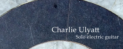 Charlie Ulyatt - Solo Electric Guitarist Nottingham